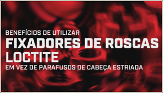 Fixadores Loctite                                                                                                                                                                                                                                         