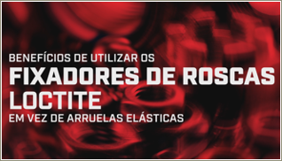 Fixadores Loctite                                                                                                                                                                                                                                         